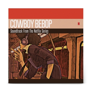 Cowboy Bebop (Soundtrack from the Netflix Original Series)<br/><h5>Megjelenés: 2022-12-16</h5>