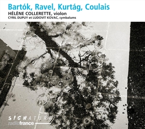 BARTOK/RAVEL/KURTAG/COULAIS<br/><h5>Megjelenés: 2021-03-05</h5>