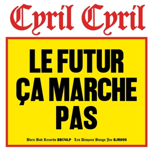 LE FUTUR CA MARCHE PAS<br/><h5>Megjelenés: 2024-03-22</h5>