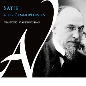 SATIE ET LES GYMNOPEDISTES<br/><h5>Megjelenés: 2023-09-15</h5>