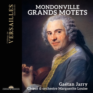 MONDONVILLE: GRANDS MOTETS<br/><h5>Megjelenés: 2022-05-06</h5>