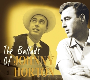 BALLADS OF JOHNNY HORTON<br/><h5>Megjelenés: 2010-03-29</h5>