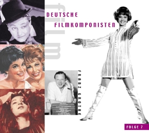 DEUTSCHE FILMKOMPONISTEN 7<br/><h5>Megjelenés: 2012-03-08</h5>