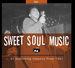 SWEET SOUL MUSIC 1961<br/><h5>Megjelenés: 2008-05-22</h5>