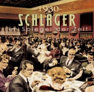 SCHLAGER IM... =1930<br/><h5>Megjelenés: 2010-10-04</h5>