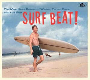 SURF BEAT! THE MERCILESS POWER OF WATER, TUNED CARS AND THE SUN<br/><h5>Megjelenés: 2024-07-19</h5>