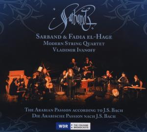 ARABIAN PASSION ACCORDING TO BACH<br/><h5>Megjelenés: 2009-03-26</h5>