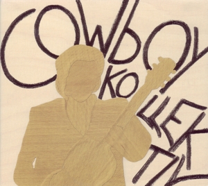 COWBOY KOLLEKTIV<br/><h5>Megjelenés: 2004-07-08</h5>