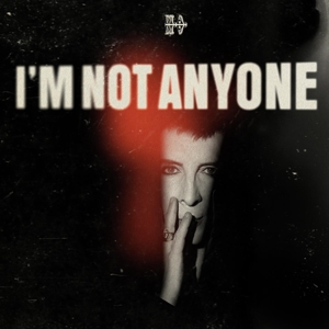 I M NOT ANYONE<br/><h5>Megjelenés: 2024-07-12</h5>