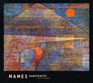 MAMES BABEGENUSH WITH STRINGS<br/><h5>Megjelenés: 2019-01-11</h5>