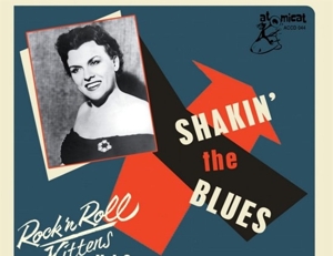 ROCK 'N' ROLL KITTENS VOL.3 - SHAKING THE BLUES<br/><h5>Megjelenés: 2020-03-23</h5>