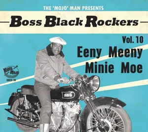 BOSS BLACK ROCKERS VOL.10 - EENY MEENY MINIE MOE<br/><h5>Megjelenés: 2021-05-07</h5>