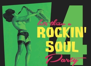 ROCKIN' SOUL PARTY VOL.4<br/><h5>Megjelenés: 2022-06-03</h5>