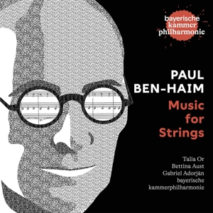 PAUL BEN-HAIM, MUSIC FOR STRINGS<br/><h5>Megjelenés: 2022-06-17</h5>