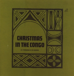 CHRISTMAS IN THE CONGO<br/><h5>Megjelenés: 2013-11-14</h5>