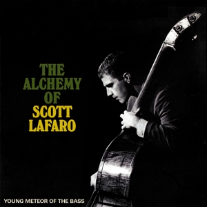 ALCHEMY OF SCOTT LAFARO - YOUNG METEOR OF THE BASS<br/><h5>Megjelenés: 2024-09-20</h5>