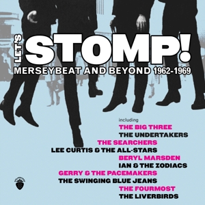 LET'S STOMP! MERSEYBEAT AND BEYOND 1962-1969<br/><h5>Megjelenés: 2023-05-26</h5>