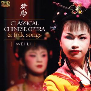 CLASSICAL CHINESE OPERA & FOLK SONGS<br/><h5>Megjelenés: 2009-10-08</h5>