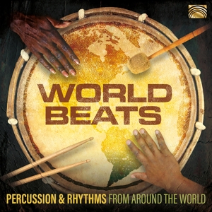 WORLD BEATS. PERCUSSION & RHYTHMS FROM AROUND THE WORLD<br/><h5>Megjelenés: 2020-06-12</h5>