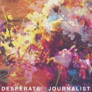 DESPERATE JOURNALIST<br/><h5>Megjelenés: 2015-01-22</h5>