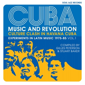 CUBA: MUSIC AND REVOLUTION: CULTURE CLASH IN HAVANA: EXPERIMENTS IN LATIN MUSIC 1975-85 VOL. 1<br/><h5>Megjelenés: 2021-01-22</h5>