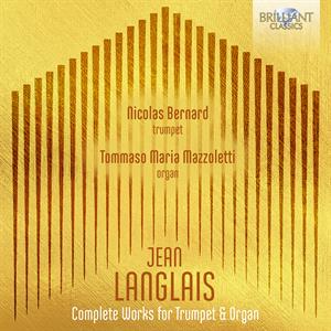 JEAN LANGLAIS: COMPLETE WORKS FOR TRUMPET & ORGAN<br/><h5>Megjelenés: 2025-04-04</h5>