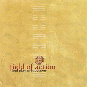 FIELD OF ACTION<br/><h5>Megjelenés: 2000-01-20</h5>