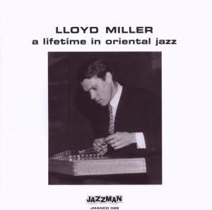 A LIFETIME IN ORIENTAL JAZZ<br/><h5>Megjelenés: 2009-10-08</h5>