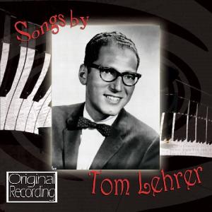 SONGS BY TOM LEHRER<br/><h5>Megjelenés: 2009-02-16</h5>