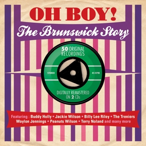 OH BOY! THE BRUNSWICK STORY<br/><h5>Megjelenés: 2012-06-04</h5>