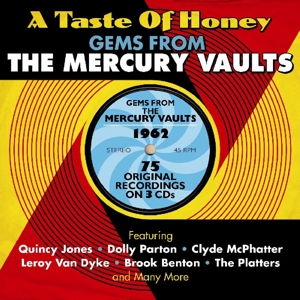 A TASTE OF HONEY - GEMS FROM THE MERCURY VAULTS 1962<br/><h5>Megjelenés: 2013-04-29</h5>