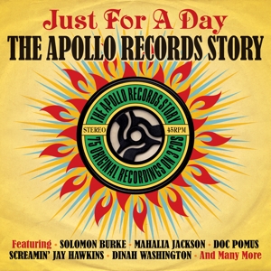 JUST FOR A DAY-THE APOLLO RECORDS STORY 1949-1959<br/><h5>Megjelenés: 2013-12-09</h5>