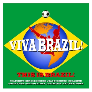 VIVA BRAZIL-THIS IS BRAZIL!<br/><h5>Megjelenés: 2014-01-22</h5>