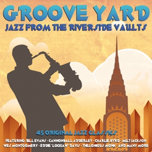 GROOVE YARD -JAZZ FROM THE RIVERSIDE VAULTS<br/><h5>Megjelenés: 2014-05-01</h5>