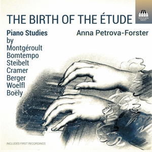 BIRTH OF THE ETUDE: PIANO STUDIES BY BERGER, BOELY, BOMTEMPO<br/><h5>Megjelenés: 2021-03-05</h5>