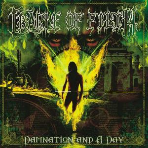 Damnation And A Day<br/><h5>Megjelenés: 2003-02-14</h5>