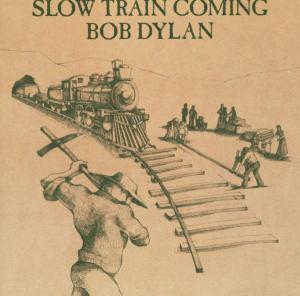 Slow Train Coming<br/><h5>Megjelenés: 2004-03-22</h5>