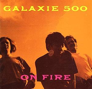 GALAXIE 500 ON FIRE (Vinyl LP) | Lemezkuckó CD bolt