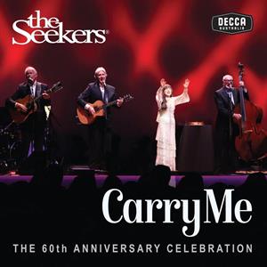 CARRY ME (THE SEEKERS 60TH ANNIVERSARY)<br/><h5>Megjelenés: 2022-11-25</h5>