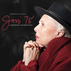 JONI 75: A BIRTHDAY CELEBRATION<br/><h5>Megjelenés: 2019-11-29</h5>