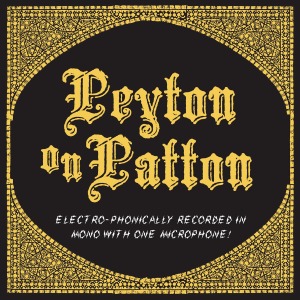 PEYTON ON PATTON<br/><h5>Megjelenés: 2011-07-18</h5>