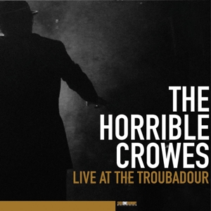 LIVE AT THE TROUBADOUR<br/><h5>Megjelenés: 2013-09-19</h5>