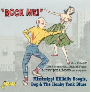 ROCK ME-MISSISSIPPI HILLBILLY<br/><h5>Megjelenés: 2008-07-09</h5>