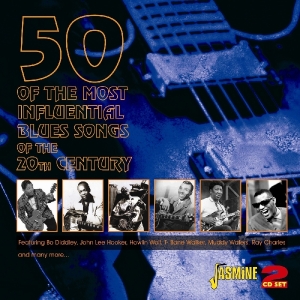 50 OF THE MOST INFLUENTIAL BLUES SONGS OF THE 20TH CENTURY<br/><h5>Megjelenés: 2011-09-19</h5>