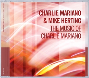 MUSIC OF CHARLIE MARIANO<br/><h5>Megjelenés: 2007-11-15</h5>