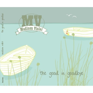 GOOD IN GOODBYE<br/><h5>Megjelenés: 2011-10-03</h5>