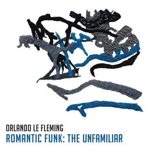 ROMANTIC FUNK: THE UNFAMILIAR<br/><h5>Megjelenés: 2020-09-18</h5>