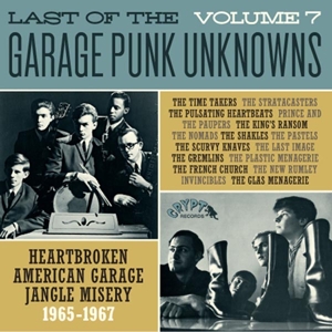 LAST OF THE GARAGE PUNK UNKNOWNS 7<br/><h5>Megjelenés: 2016-03-21</h5>