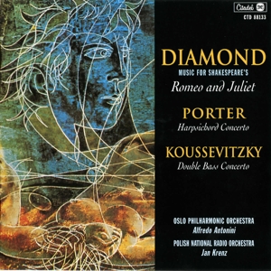 DIAMOND: ROMEO AND JULIET/PORTER: HARPSICHORD CONCERTO/KOUSSEVITSKY: DOUBLE BASS CONCERTO<br/><h5>Megjelenés: 2023-09-22</h5>