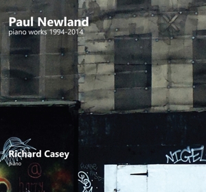 PAUL NEWLAND: PIANO WORKS<br/><h5>Megjelenés: 2022-09-16</h5>